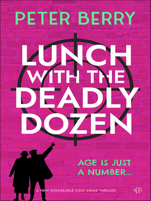 cover image of Lunch with the Deadly Dozen